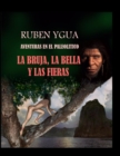 Image for La Bruja, La Bella Y Las Fieras : Aventuras En El Paleolitico