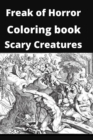 Image for Freak of Horror Coloring book Scary Creatures