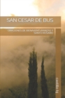 Image for San Cesar de Bus : Oraciones de Bienaventuranzas Y Santo Rosario