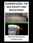 Image for Guarani Gods, the Sick Society and Reflections