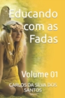Image for Educando com as Fadas : Volume 01