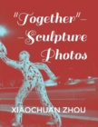 Image for Together--Sculpture Photos