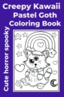 Image for Creepy Kawaii Pastel Goth Coloring Book cute horror spooky
