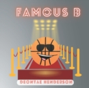 Image for Famous B
