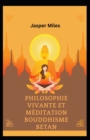 Image for Philosophie Vivante Et Meditation Bouddhisme Betan