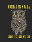 Image for animal mandala coloring book stress : Relaxing animals Mandala Coloring Book for Adults