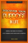 Image for Discover Your Purpose In Life