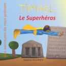 Image for Timael le Superheros