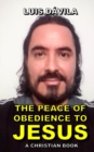 Image for The Peace of Obedience to Jesus