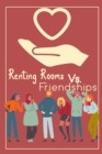 Image for Renting Rooms vs. Friendships