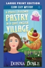 Image for A Perfect Poisoned Pastry in a Quiet English Village : Large Print Edition
