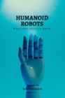 Image for Humanoid Robots : What you should know