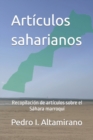 Image for Articulos saharianos : Recopilacion de articulos sobre el Sahara marroqui