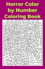 Image for Horror Color by Number Coloring Book