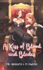 Image for A Kiss of Blood and Blades