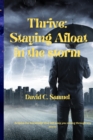 Image for Thrive : Staying afloat in the storm.