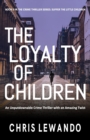 Image for The Loyalty of Children