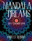 Image for Mandala Dreams : Relaxing Easy to Color Coloring Book for Adults