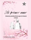 Image for Mi primer amor : Amores que te hacen crecer