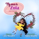 Image for My name is Zola : Zola&#39;s Valentine