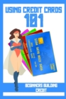 Image for Using Credit Cards 101