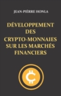 Image for Developpement Des Crypto-Monnaies Sur Les Marches Financiers