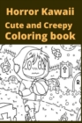 Image for Horror Kawaii Cute and Creepy Coloring book
