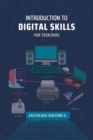 Image for Digital Skills : Introduction to Digital Skills for Kids and Teen