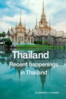Image for Thailand : Recent happenings In Thailand