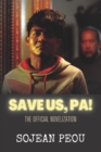 Image for Save Us, Pa!