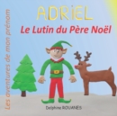 Image for Adriel le Lutin du Pere Noel