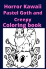 Image for Horror Kawaii Pastel Goth and Creepy Coloring book