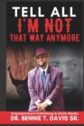 Image for Tell All I&#39;m Not That Way Anymore