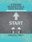 Image for A Fresh Spark For A New Start : 21-Day Fast Devotionals: Living Life Intentionally