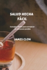 Image for salud hecha facil