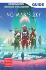 Image for No Man&#39;s Sky : The Complete Guide &amp; Walkthrough with Tips &amp;Tricks