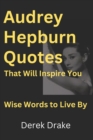 Image for 170+ Audrey Hepburn Quotes That Will Inspire You