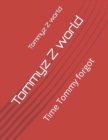 Image for Tommyz Z world