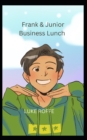 Image for Frank &amp; Junior Business Lunch