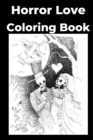 Image for Horror Love Coloring Book