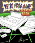 Image for Retro Video Game Coloring Book : Cool Gift For Gamers