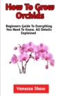 Image for How To Grow Orchids