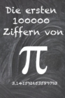 Image for Die ersten 100000 Ziffern von Pi
