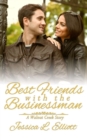 Image for Best Friends with the Businessman : A Walnut Creek Story
