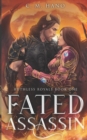 Image for Fated Assassin : ruthless royals book one
