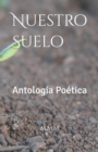 Image for Nuestro Suelo : Antologia Poetica