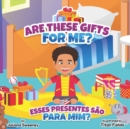 Image for Are these gifts for me?