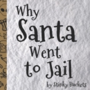 Image for Why Santa Went to Jail