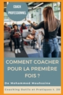 Image for Coach Professionnel : Comment Coacher Pour La Premiere Fois ?