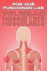 Image for Por Que Funcionan Las Pruebas Musculares : Por que funciona la medicina alternativa #15